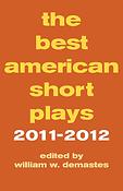 The Best American Short Plays 2011-2012