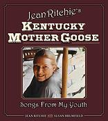 Jean Ritchie's Kentucky Mother Goose(Songs from My Youth)