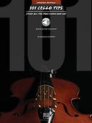 101 Cello Tips - Updated Edition(Stuff All the Pros Know and Use)