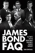 James Bond FAQ(All That's Left to Know About Everyone's Favorite Superspy)
