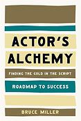 Actor's Alchemy(Finding the Gold in the Script)
