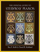 The Official Guide to Steinway Pianos