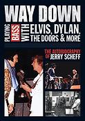 Way Down(The Autobiography of Jerry Scheff)