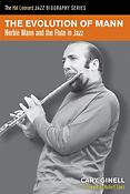 The Evolution of Mann(Herbie Mann and the Flute in Jazz)
