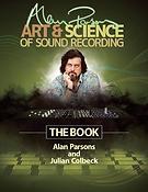 Alan Parsons' Art & Science of Sound Recording(The Book)