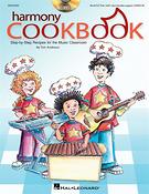Harmony Cookbook(Step-by-Step Recipes For The Music Classroom)