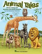 Animal Tales(Stories, Songs and Activities that Build Character)