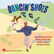 Dancin' Shoes(Seasonal Movement and Activity Songs for Kids)