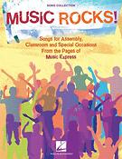 Music Rocks!(Songs For Assembly, Classroom and Special Occasions)