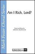 Am I Rich, Lord?