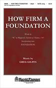 How fuerm a Foundation (SATB)