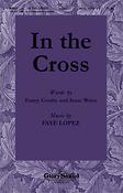 In the Cross (SATB)