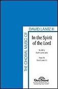 In the Spirit of the Lord (SATB)