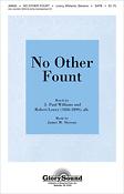 No Other Fount (SATB)