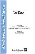 No Room (SATB)