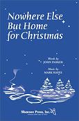 Nowhere Else But Home For Christmas (SATB)