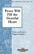 Peace Will Fill the Grateful Heart (SATB)
