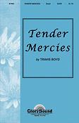 Tender Mercies (SATB)