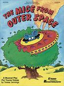 The Mice from Outer Space Musical(Teacher's Manual)
