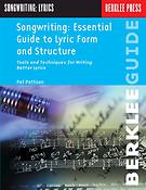 Songwriting: Essential Guide to Lyric Form and Structure
