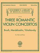 Three Romantic Violin Concertos: Bruch and Mendelssohn