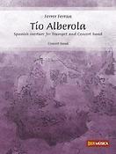 Tío Alberola (Partituur Harmonie)