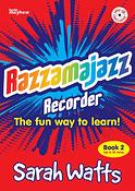 Sarah Watss: Razzamajazz Recorder Book 2