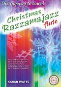 Sarah Watts: Christmas Razzamajazz Flute