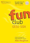 Alan Haughton: Fun Club Alto Sax - Grade 0-1 Teacher