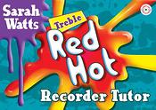 Sarah Watts: Red Hot Recorder Tutor Treble Student