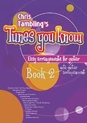 Christopher Tambling: Tunes You Know Guitar - Book 2