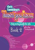 Christopher Tambling: Tunes You Know Cello - Book 2