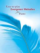 Easy-to-play Evergreen Melodies For Piano