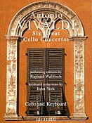 Vivaldi: Six Great Cello Concertos