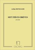 Arthur Honneger: 7 Pieces Breves Piano