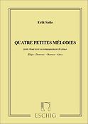 Erik Satie: Quatre Petites Melodies Pour Chant Et Piano