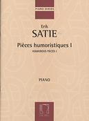 Erik Satie: Pieces Humoristiques I Pour Piano