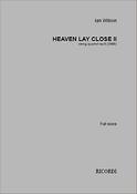 Heaven Lay Close II(String quartet n. 9 (2009))
