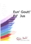 Renaud: Eun' Goutt' Ed' Jus