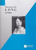 Marguerite Long: Le Piano