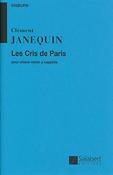Clement Janequin: Les Cris De Paris Choeur 