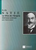 Erik Satie: Erik Satie: La Diva de L'Empire