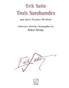 Erik Satie: Trois Sarabandes