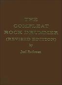 Joel Rothman: The Compleat Rock Drummer (Rev)