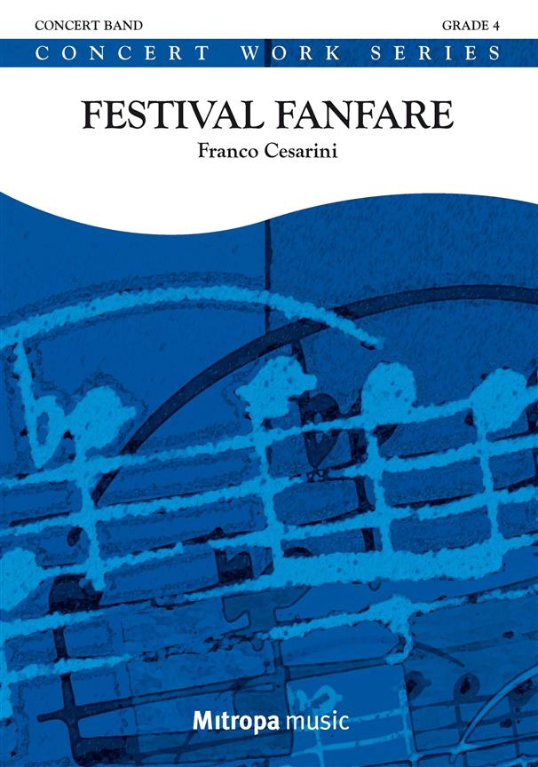 Franco Cesarini: Festival Fanfare (Partituur Harmonie)