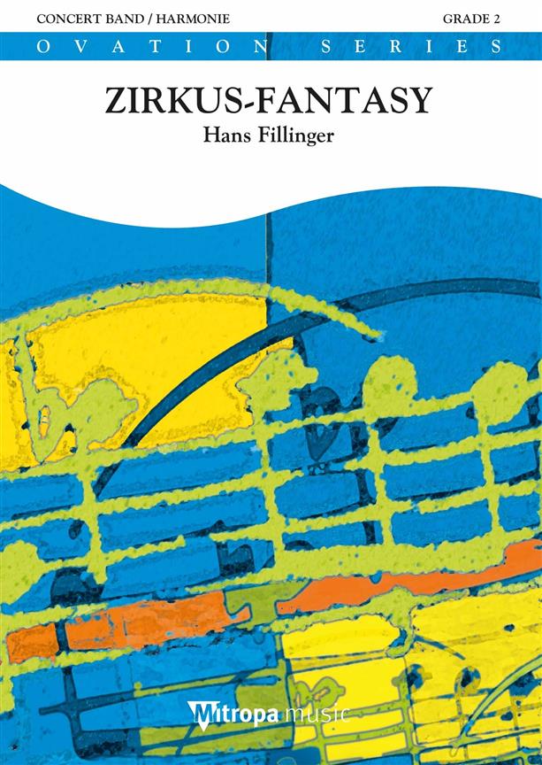 Hans Filliger: Zirkus-Fantasy (Harmonie)