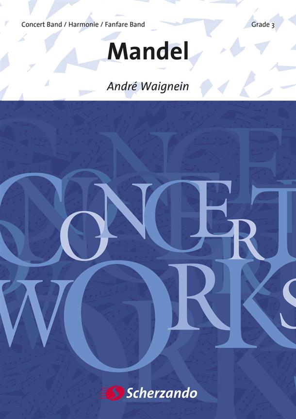 Andre Waignein: Mandel (Partituur Harmonie Fanfare Brassband)