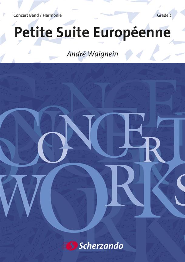 Andre Waignein: Petite Suite Européenne (Partituur Harmonie)