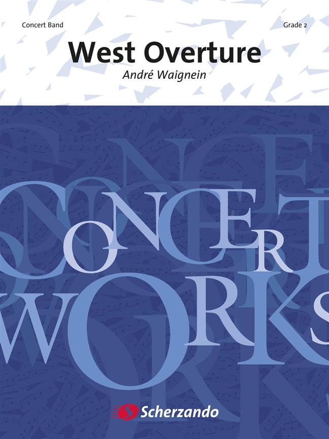 Andre Waignein: West Overture (Partituur Harmonie Fanfare Brassband)