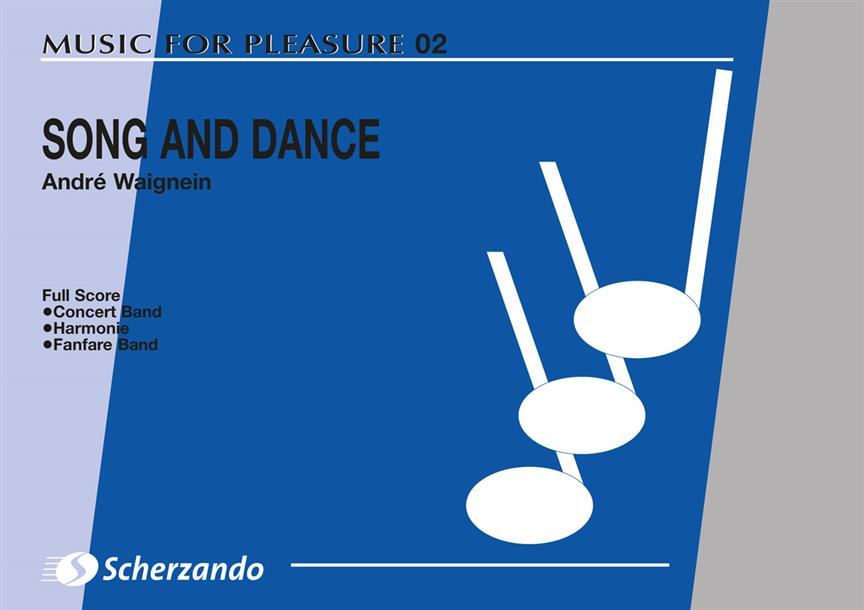 Andre Waignein: Song and Dance (Partituur Harmonie Fanfare Brassband)